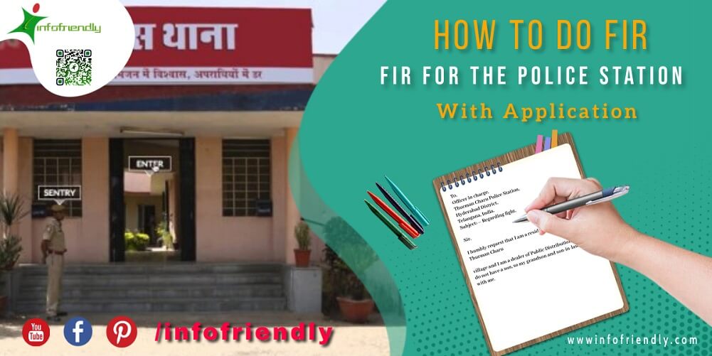 Application And FIR For The Police Station And Important Information