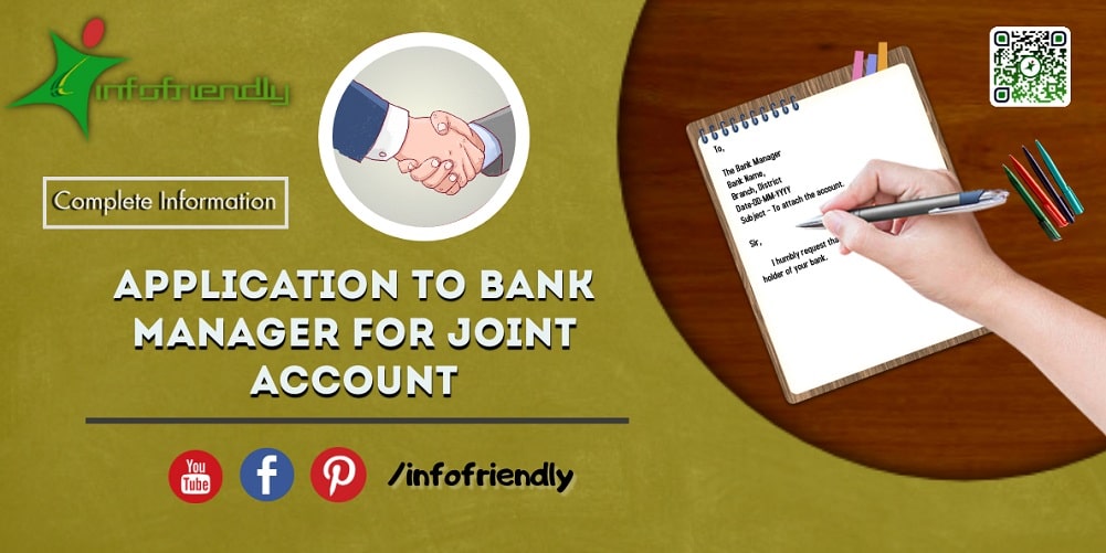 Application To Bank Manager For Joint Account And Information