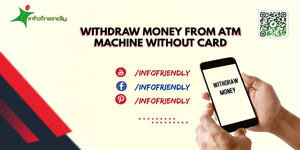 How To Withdraw Money From Atm Machine Without Card 0858